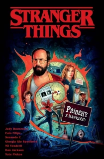 STRANGER THINGS - PŘÍBĚHY Z HAWKINSU