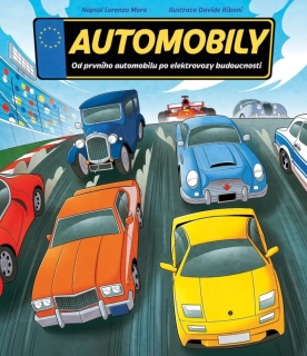 AUTOMOBILY - OD PRVNÍHO AUTOMOBILU PO EL