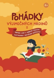 POHÁDKY VÝJIMEČNÝCH HRDINŮ II