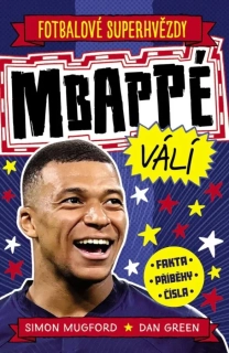 FOTBALOVÉ SUPERHVĚZDY MBAPPÉ