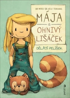 MÁJA A OHNIVÝ LIŠÁČEK 2 DĚLAJÍ PELÍŠEK