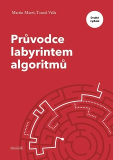 PRŮVODCE LABYRINTEM ALGORITMŮ