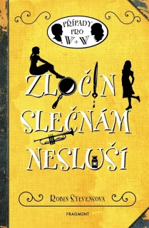 ZLOČIN SLEČNÁM NESLUŠÍ 1 PŘÍPADY PRO W+W