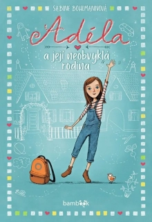 ADÉLA A JEJÍ NEOBVYKLÁ RODINA
