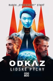 ODKAZ LIDSKÉ PÝCHY 3 ODKAZ LIDSKÉ MYSLI