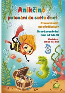 ANIKČINO PUTOVÁNÍ DO SVĚTA ČÍSEL