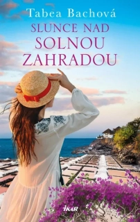 SLUNCE NAD SOLNOU ZAHRADOU 1 SOLNÁ ZAHRADA