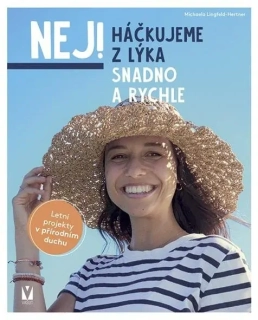 HÁČKUJEME Z LÝKA – SNADNO A RYCHLE