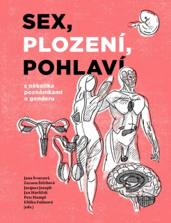 SEX, PLOZENÍ, POHLAVÍ S NĚKOLIKA POZNÁMK