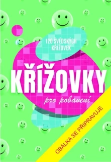 KŘÍŽOVKY PRO POBAVENÍ: 120 ŠVÉDSKÝCH KŘÍŽOVEK