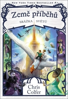 ZEMĚ PŘÍBĚHŮ 6 SRÁŽKA SVĚTŮ