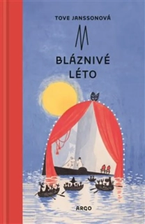 BLÁZNIVÉ LÉTO