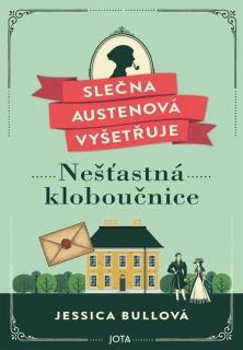 SLEČNA AUSTENOVÁ VYŠETŘUJE: NEŠŤASTNÁ KLOBOUČNICE