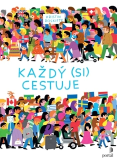 KAŽDÝ (SI) CESTUJE