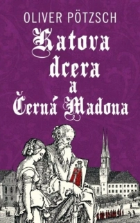 KATOVA DCERA A ČERNÁ MADONA 9 KATOVA DCERA
