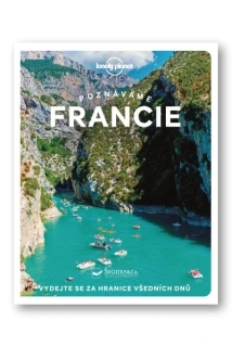 POZNÁVÁME FRANCIE - LONELY PLANET