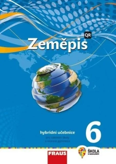ZEMĚPIS 6 PRO ZŠ A VG - UČ / 2. VYDÁNÍ