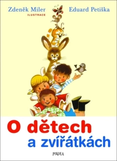 O DĚTECH A ZVÍŘÁTKÁCH - 3. VYDÁNÍ