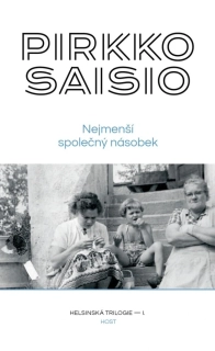 NEJMENŠÍ SPOLEČNÝ NÁSOBEK 1 HELSINSKÁ TRILOGIE