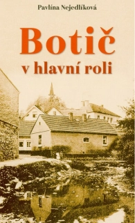 BOTIČ V HLAVNÍ ROLI
