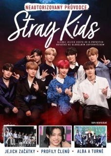 STRAY KIDS NEAUTORIZOVANÝ PRŮVODCE