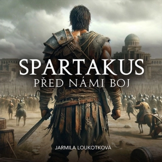 CD SPARTAKUS - PŘED NÁMI BOJ