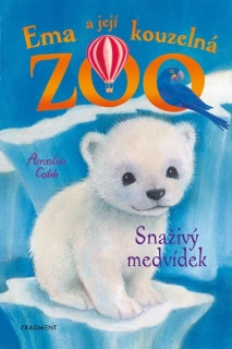EMA A JEJÍ KOUZELNÁ ZOO - SNAŽIVÝ MEDVÍDEK
