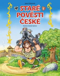 STARÉ POVĚSTI ČESKÉ – PRO DĚTI