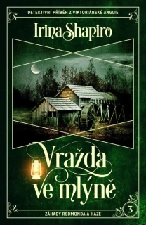 VRAŽDA VE MLÝNĚ 3 REDMOND A HAZE