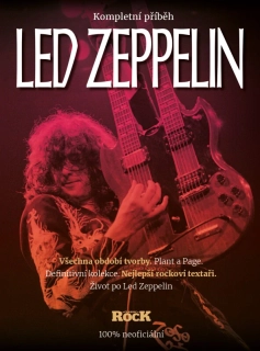 LED ZEPPELIN KOMPLETNÍ PŘÍBĚH
