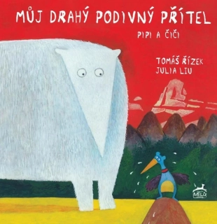MŮJ DRAHÝ PODIVNÝ PŘÍTEL
