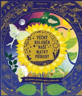 VĚČNÝ KOLOBĚH NAŠÍ MATKY PŘÍRODY - 48 PŘÍBĚHŮ ...