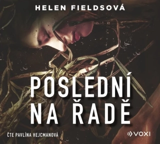 CD POSLEDNÍ NA ŘADĚ (AUDIOKNIHA)