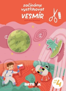 ZAČÍNÁME VYSTŘIHOVAT - VESMÍR