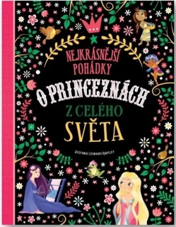 NEJKRÁSNĚJŠÍ POHÁDKY O PRINCEZNÁCH Z CELÉHO SVĚTA