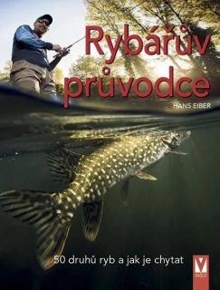 RYBÁŘŮV PRŮVODCE - 50 DRUHŮ RYB A JAK JE CHYTAT