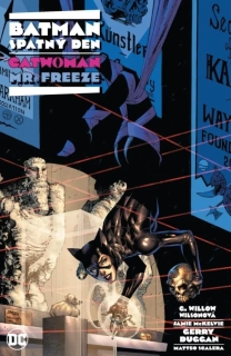 BATMAN ŠPATNÝ DEN - CATWOMAN / MR. FREEZ