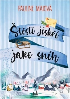 ŠTĚSTÍ JISKŘÍ JAKO SNÍH