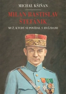 MILAN RASTISLAV ŠTEFÁNIK