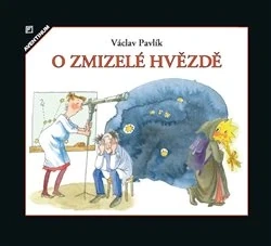 O ZMIZELÉ HVĚZDĚ