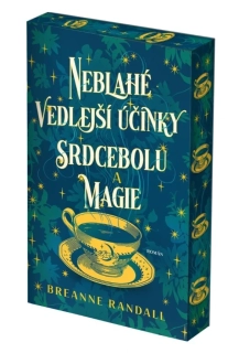 NEBLAHÉ VEDLEJŠÍ ÚČINKY SRDCEBOLU A MAGIE