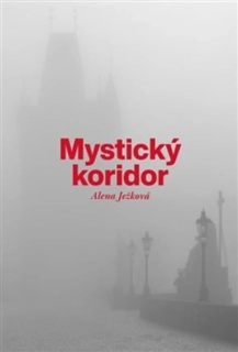 MYSTICKÝ KORIDOR