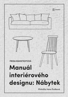 MANUÁL INTERIÉROVÉHO DESIGNU: NÁBYTEK