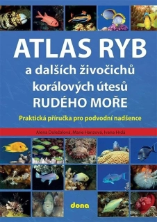 ATLAS RYB A DALŠÍCH ŽIVOČICHŮ KORÁLOVÝCH
