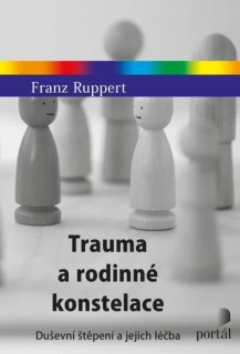 TRAUMA A RODINNÉ KONSTELACE