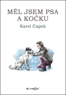 MĚL JSEM PSA A KOČKU