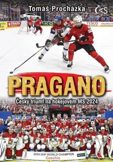 PRAGANO - ČESKÝ TRIUMF NA HOKEJ. MS 2024