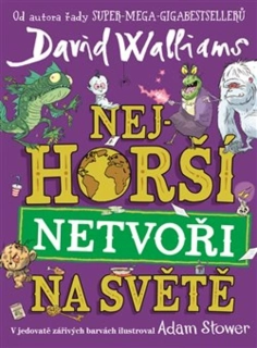 NEJHORŠÍ NETVOŘI NA SVĚTĚ