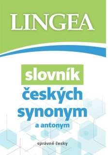 SLOVNÍK ČESKÝCH SYNONYM A ANTONYM / 3.VY