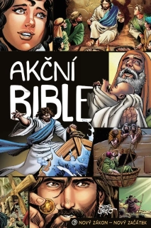 AKČNÍ BIBLE 3 NOVÝ ZÁKON - NOVÝ ZAČÁTEK